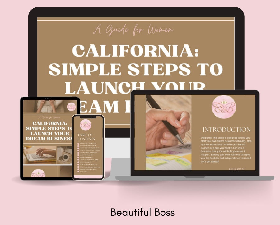 Launch Your Dream Business in CALIFORNIA: Simple Steps to Success! (INSTANT DOWNLOAD)